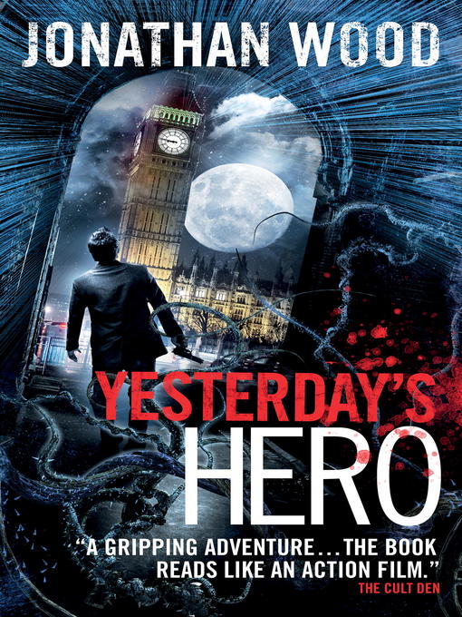 Title details for Yesterday's Hero by Jonathan Wood - Available